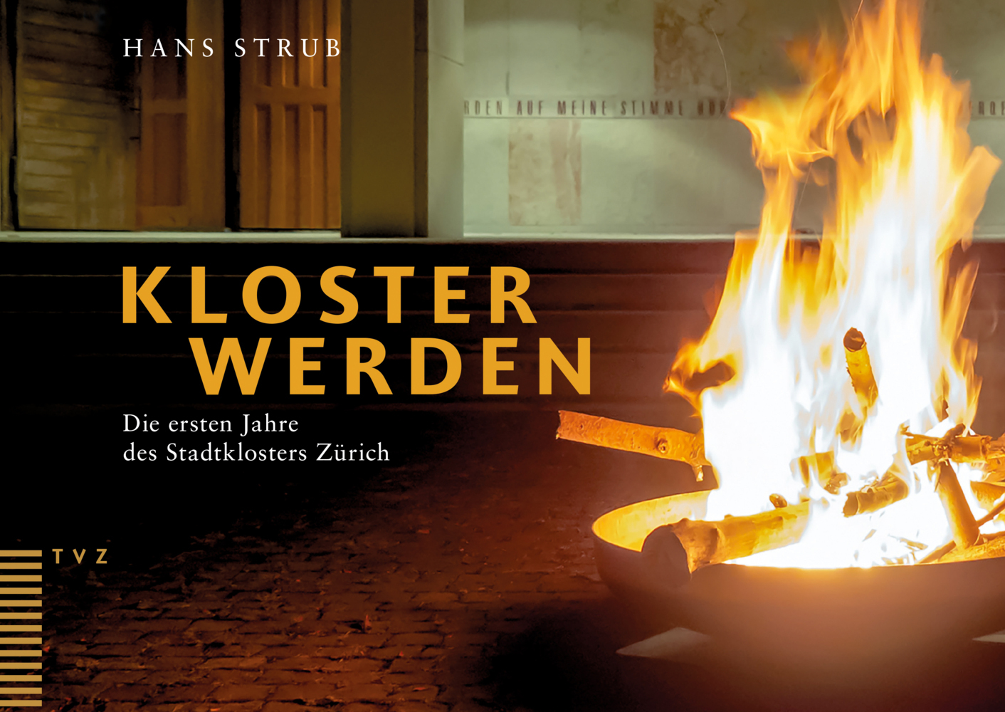 Cover: 9783290184223 | Kloster werden | Die ersten Jahre des Stadtklosters Zürich | Strub