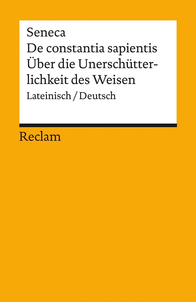 Cover: 9783150142837 | De constantia sapientis / Über die Unerschütterlichkeit des Weisen