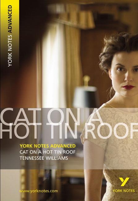 Cover: 9781405861816 | Cat on a Hot Tin Roof: York Notes Advanced - everything you need to...