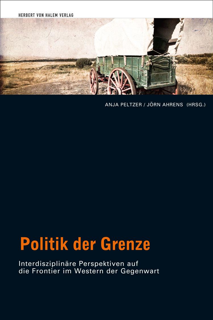 Cover: 9783869625850 | Politik der Grenze | Anja Peltzer | Taschenbuch | 312 S. | Deutsch