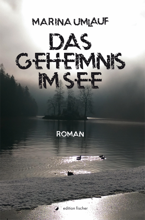 Cover: 9783864556814 | Das Geheimnis im See | Roman | Marina Umlauf | Taschenbuch | 2021