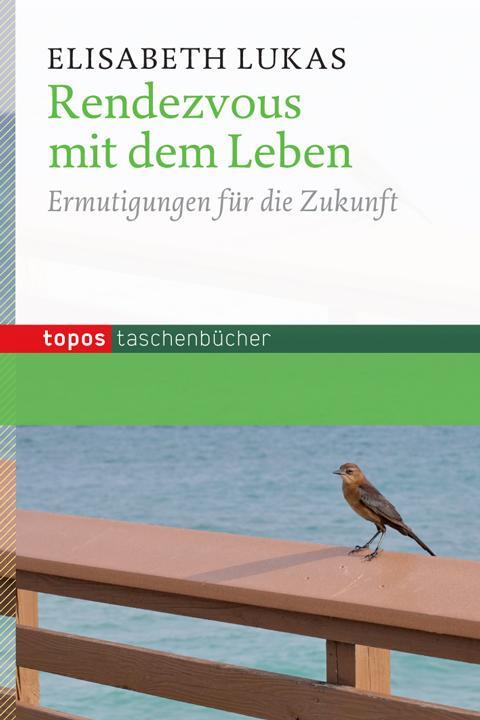 Cover: 9783836708906 | Rendevous mit dem Leben | Ermutigungen für die Zukunft | Lukas | Buch