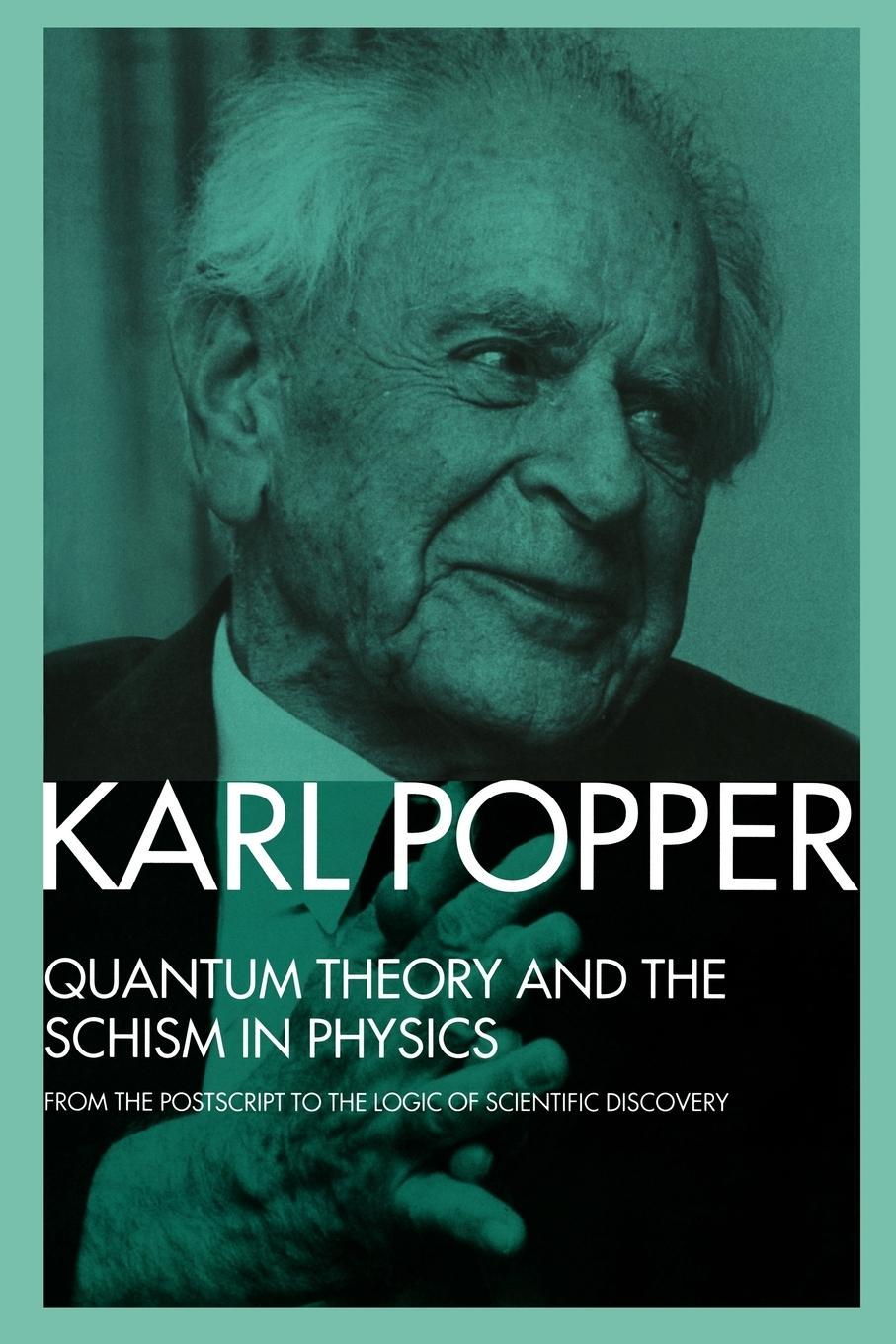 Cover: 9780415091121 | Quantum Theory and the Schism in Physics | Karl Popper | Taschenbuch