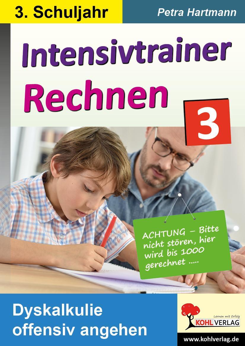 Cover: 9783966240680 | Intensivtrainer Rechnen / Klasse 3 | Dyskalkulie offensiv angehen