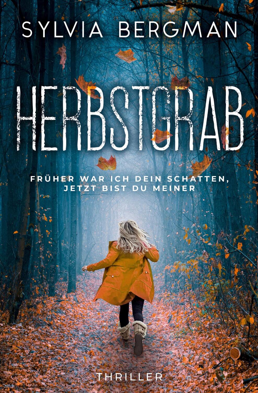 Cover: 9783754643877 | Herbstgrab | Früher war ich dein Schatten, jetzt bist du meiner | Buch