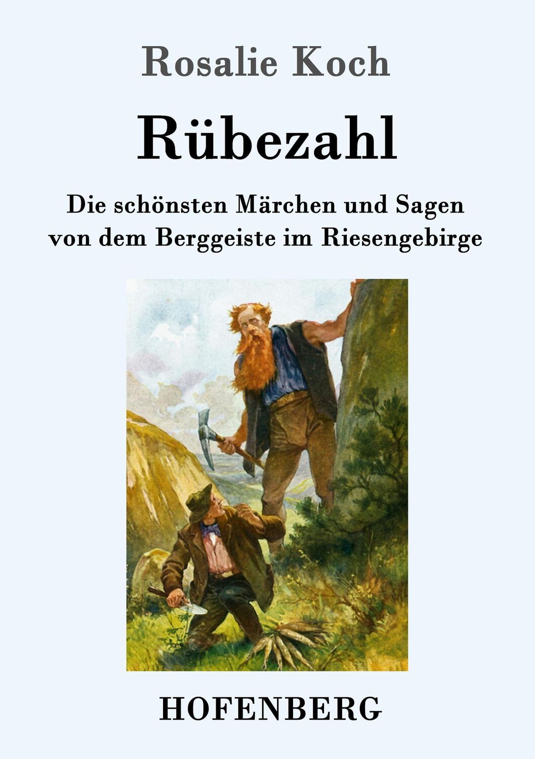 Cover: 9783743701977 | Rübezahl | Rosalie Koch | Taschenbuch | Paperback | 148 S. | Deutsch