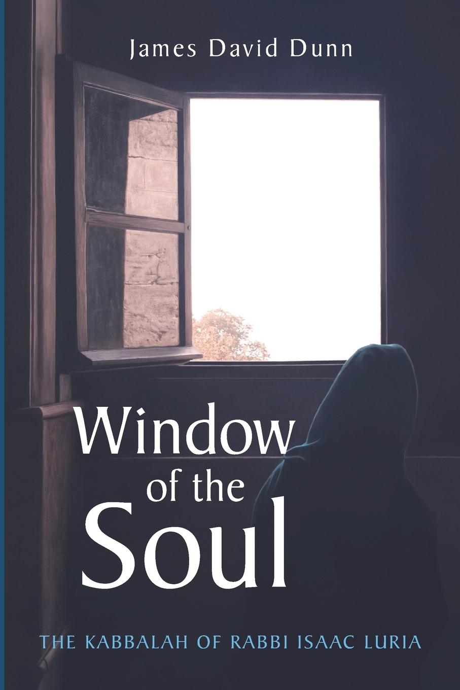 Cover: 9781666755879 | Window of the Soul | James David Dunn | Taschenbuch | Englisch | 2022