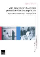 Cover: 9783810031310 | Vom kreativen Chaos zum professionellen Management | Martina Hörmann