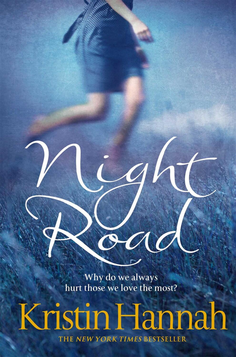 Cover: 9780330534970 | Night Road | Kristin Hannah | Taschenbuch | Kartoniert / Broschiert