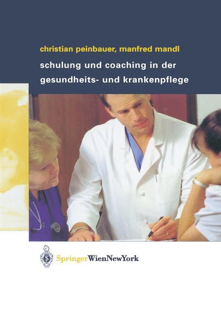 Cover: 9783211838167 | Schulung und Coaching in der Gesundheits- und Krankenpflege | Buch