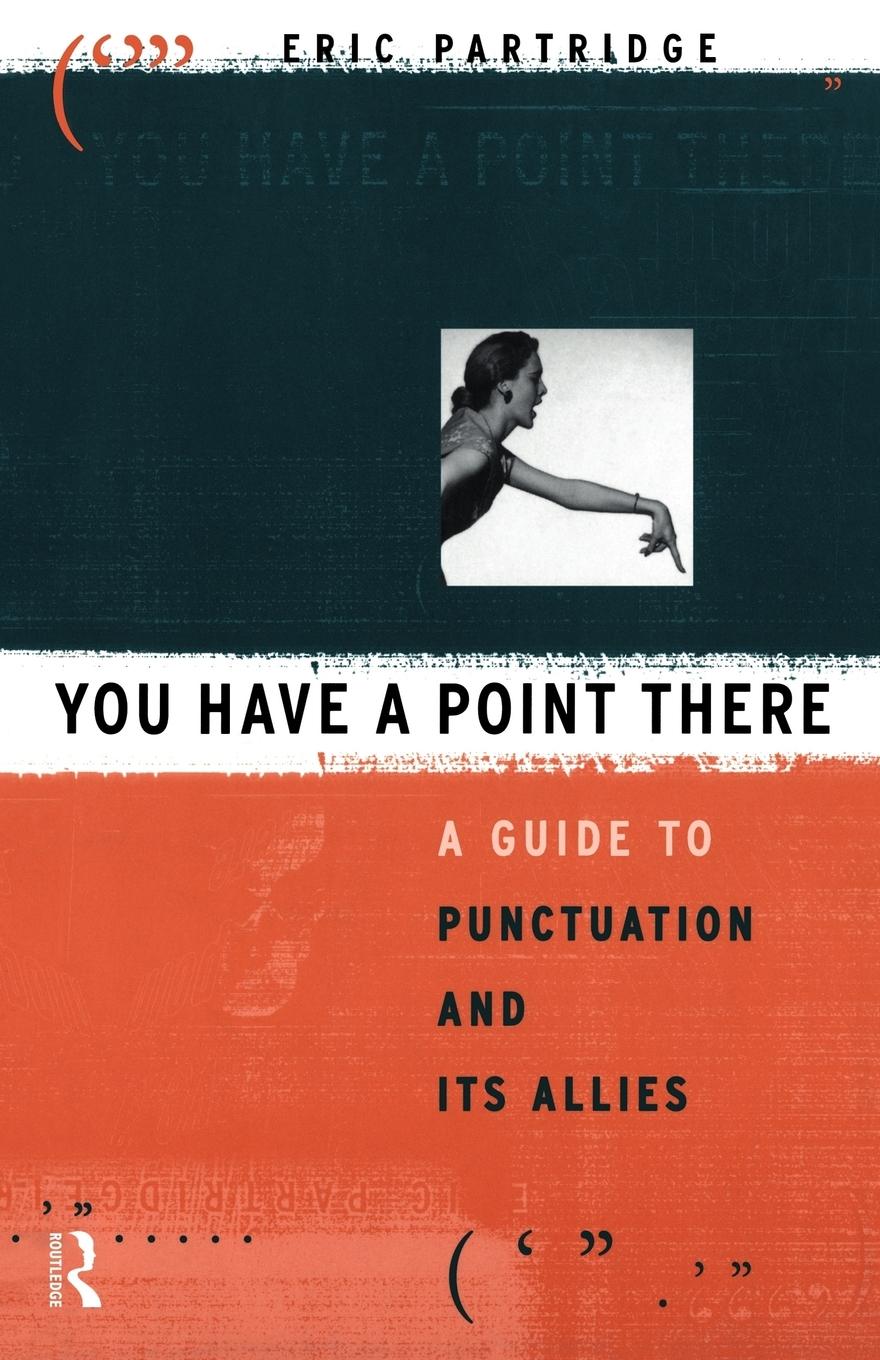 Cover: 9780415050753 | You Have a Point There | A Guide to Punctuation and Its Allies | Buch