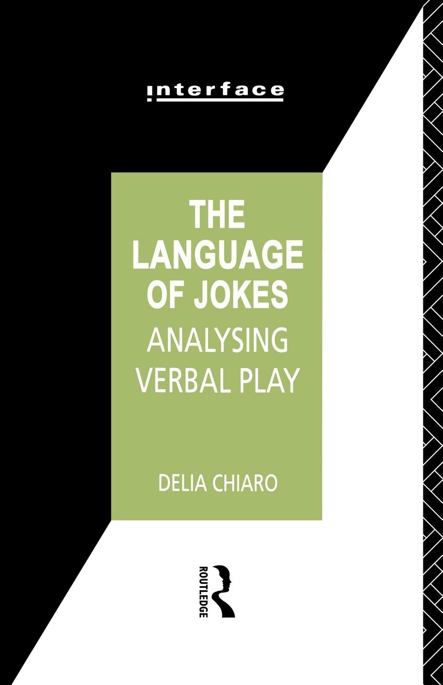 Cover: 9780415030908 | The Language of Jokes | Analyzing Verbal Play | Delia Chiaro | Buch