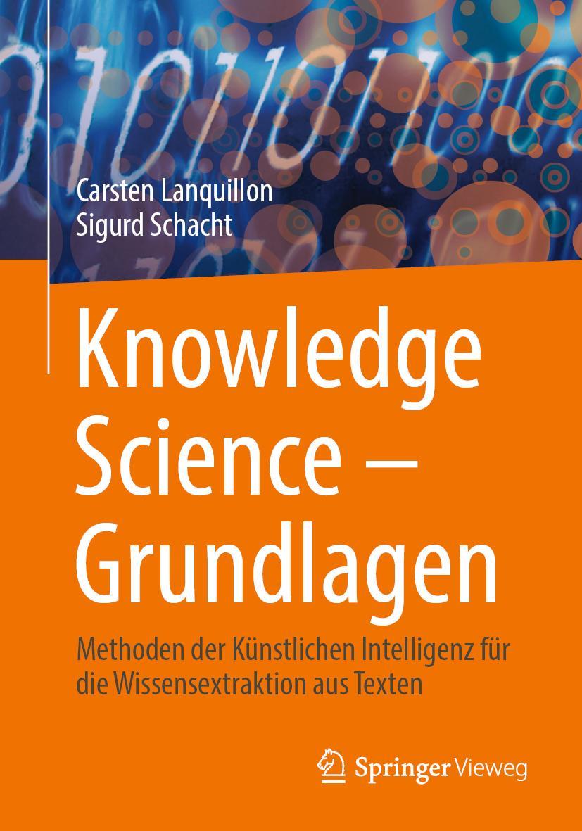 Cover: 9783658416881 | Knowledge Science ¿ Grundlagen | Sigurd Schacht (u. a.) | Taschenbuch