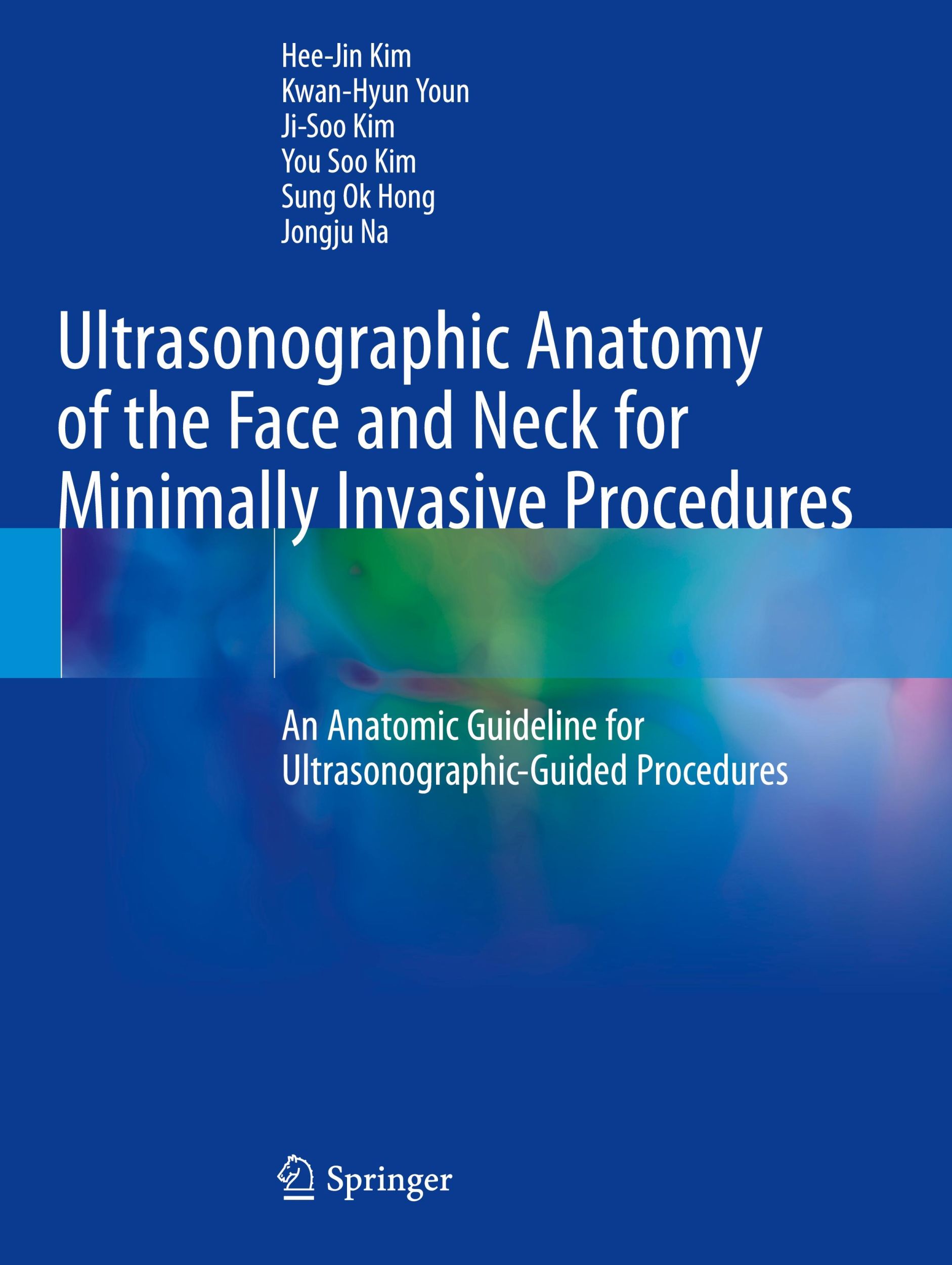 Cover: 9789811565625 | Ultrasonographic Anatomy of the Face and Neck for Minimally...