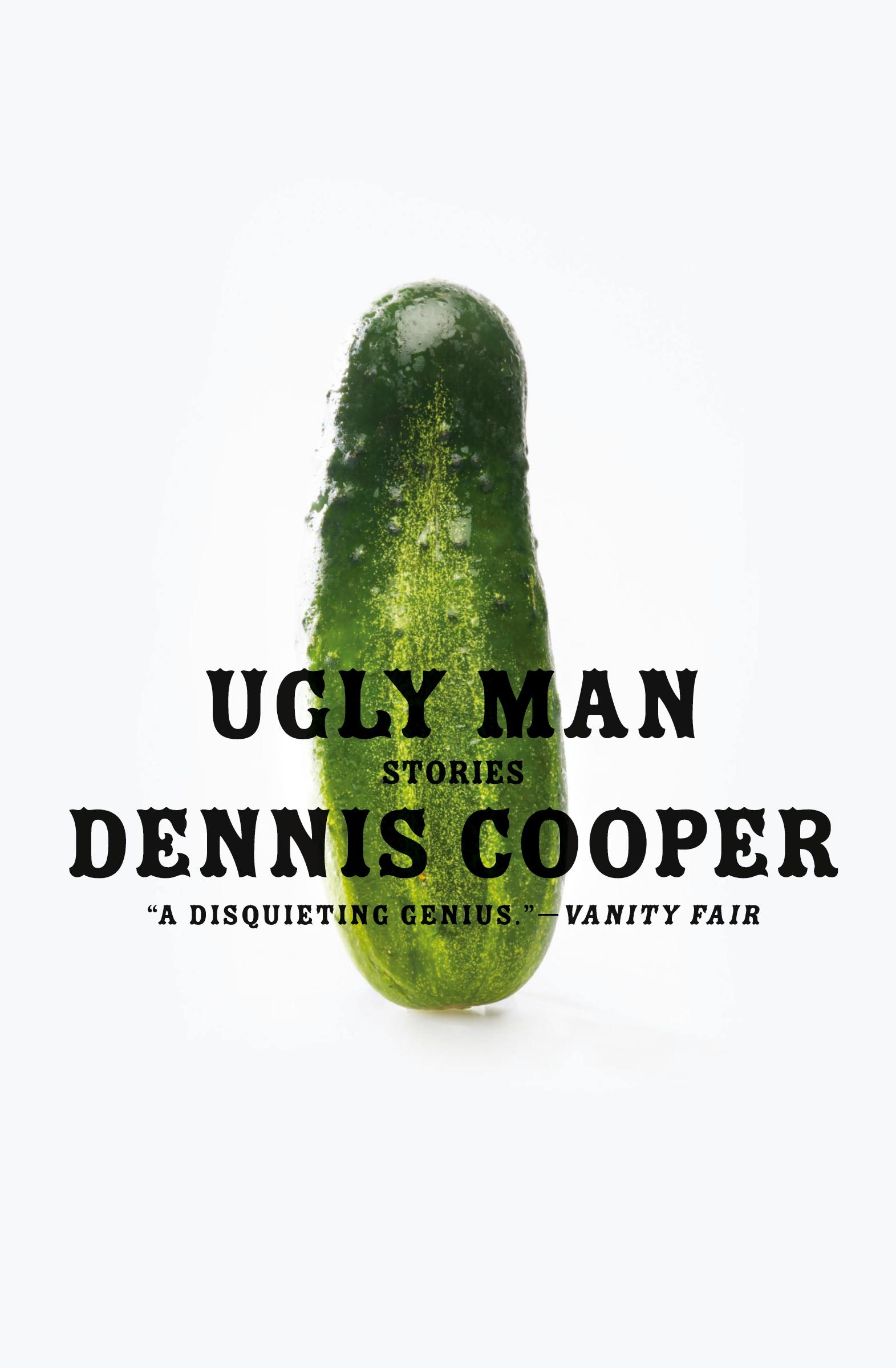 Cover: 9780061715440 | Ugly Man | Stories | Dennis Cooper | Taschenbuch | Englisch | 2009