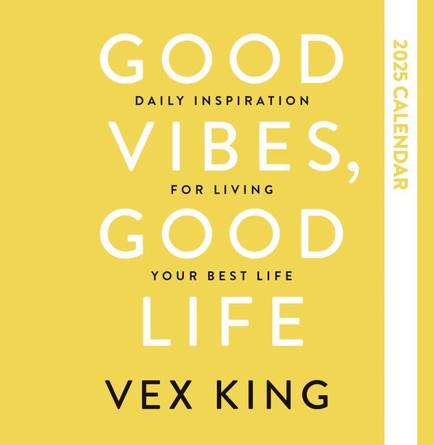 Cover: 9781837822454 | Good Vibes, Good Life Calendar 2025 | Vex King | Kalender | 320 S.