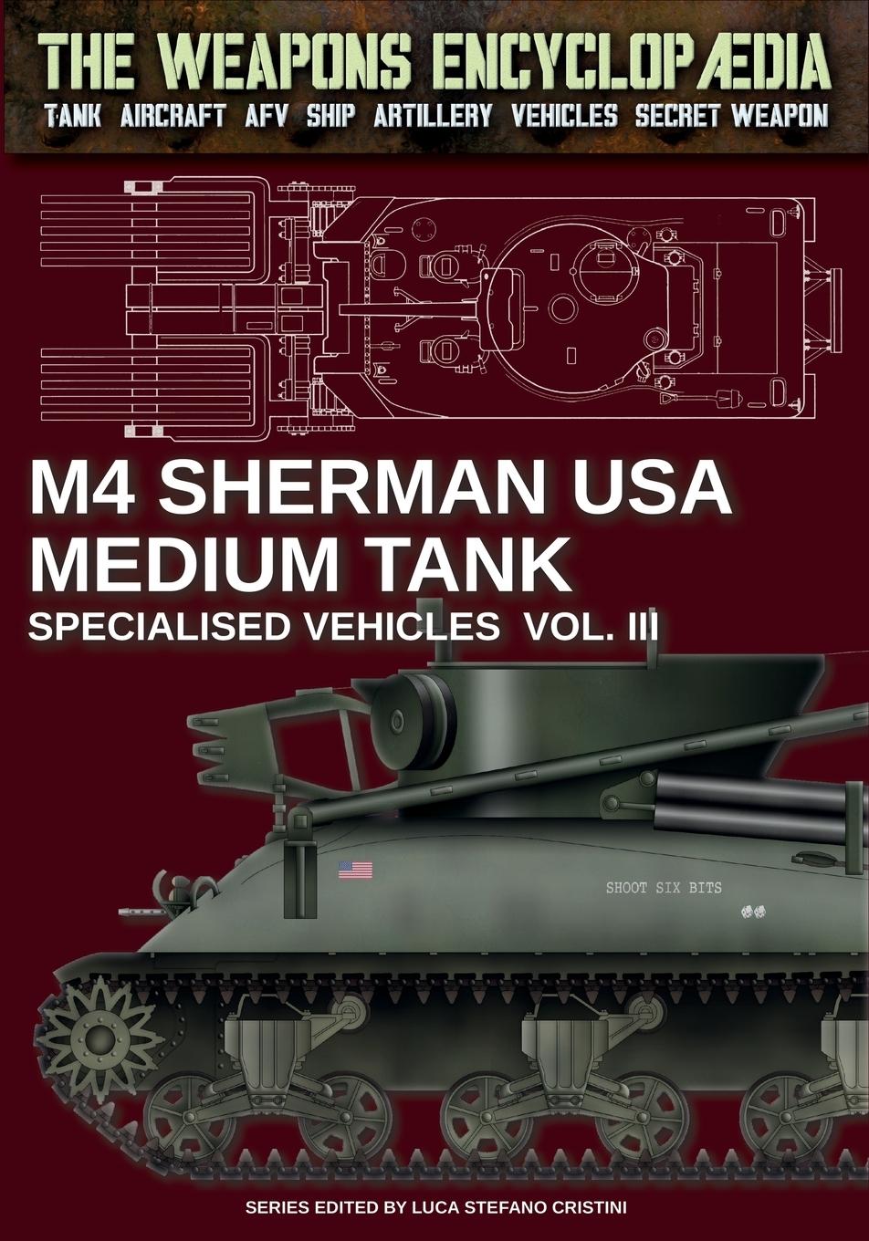 Cover: 9791255891703 | M4 Sherman medium tank - Specialised vehicles Vol. III | Cristini