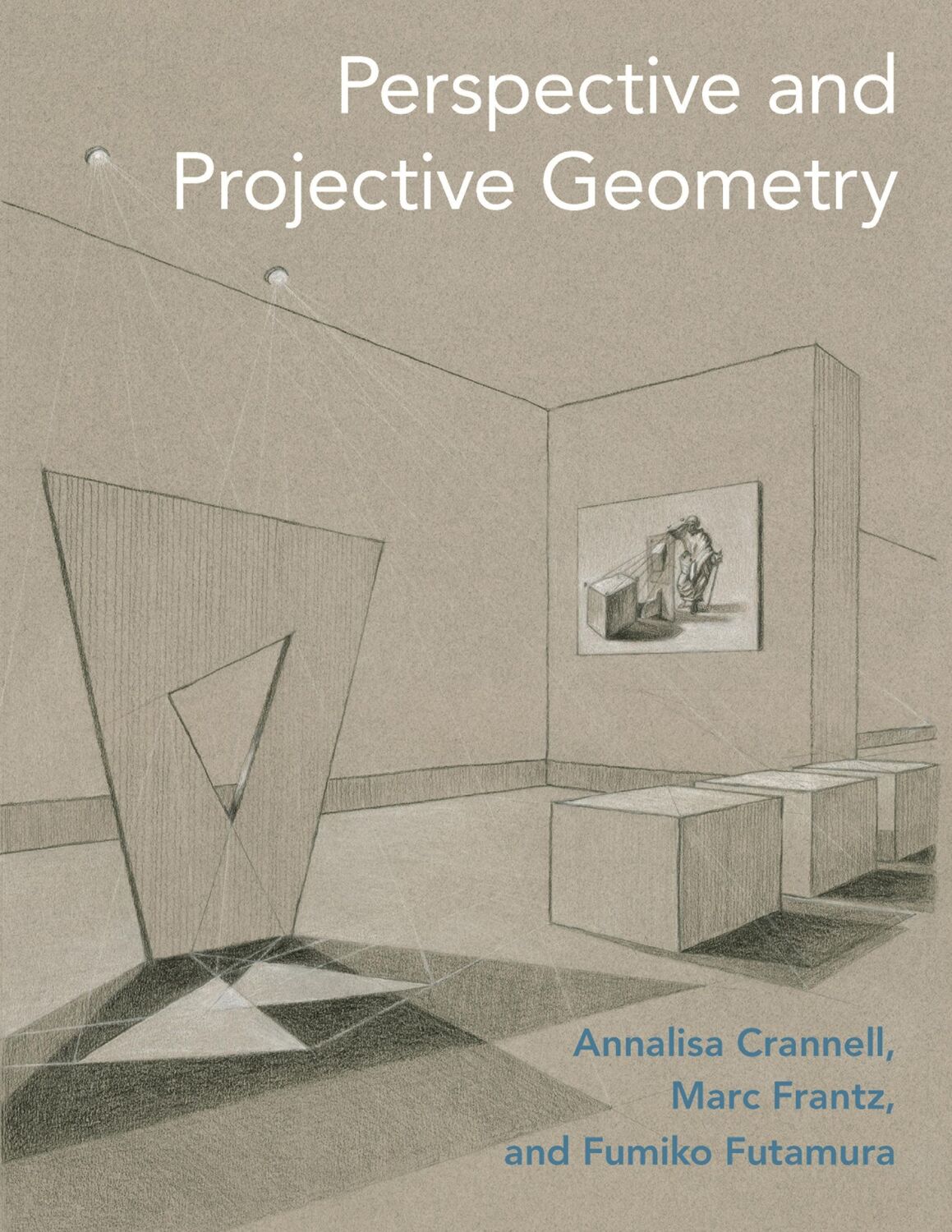 Cover: 9780691196565 | Perspective and Projective Geometry | Annalisa Crannell (u. a.) | Buch