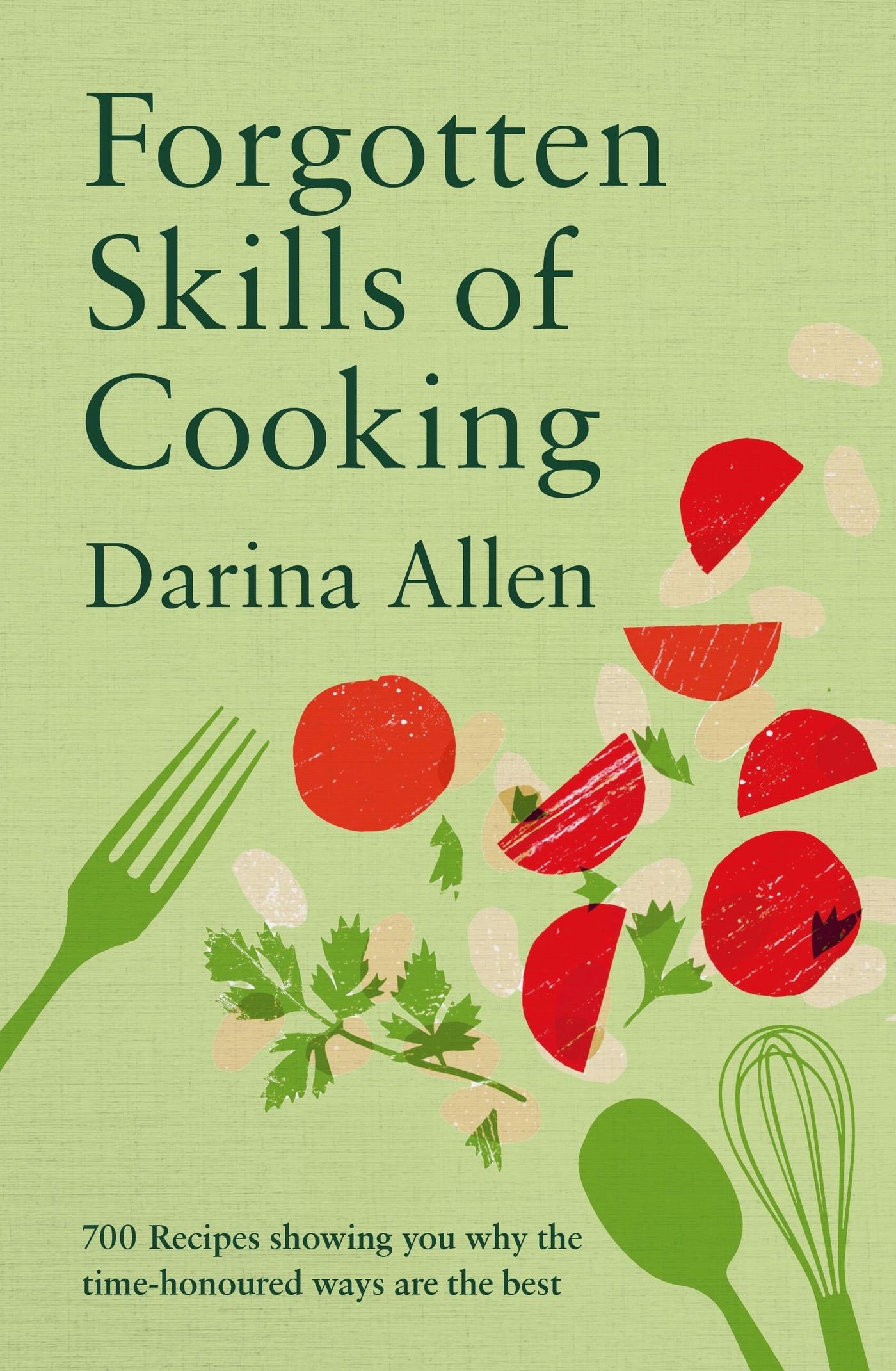 Cover: 9781804192764 | Forgotten Skills of Cooking | Darina Allen | Buch | Englisch | 2024