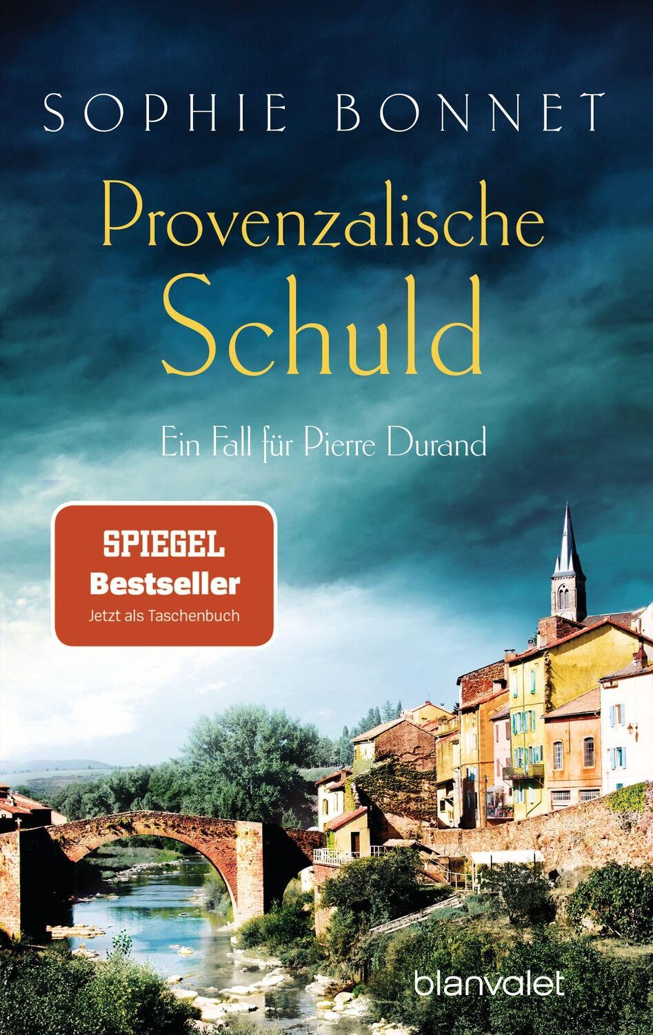 Cover: 9783734107559 | Provenzalische Schuld | Ein Fall für Pierre Durand | Sophie Bonnet