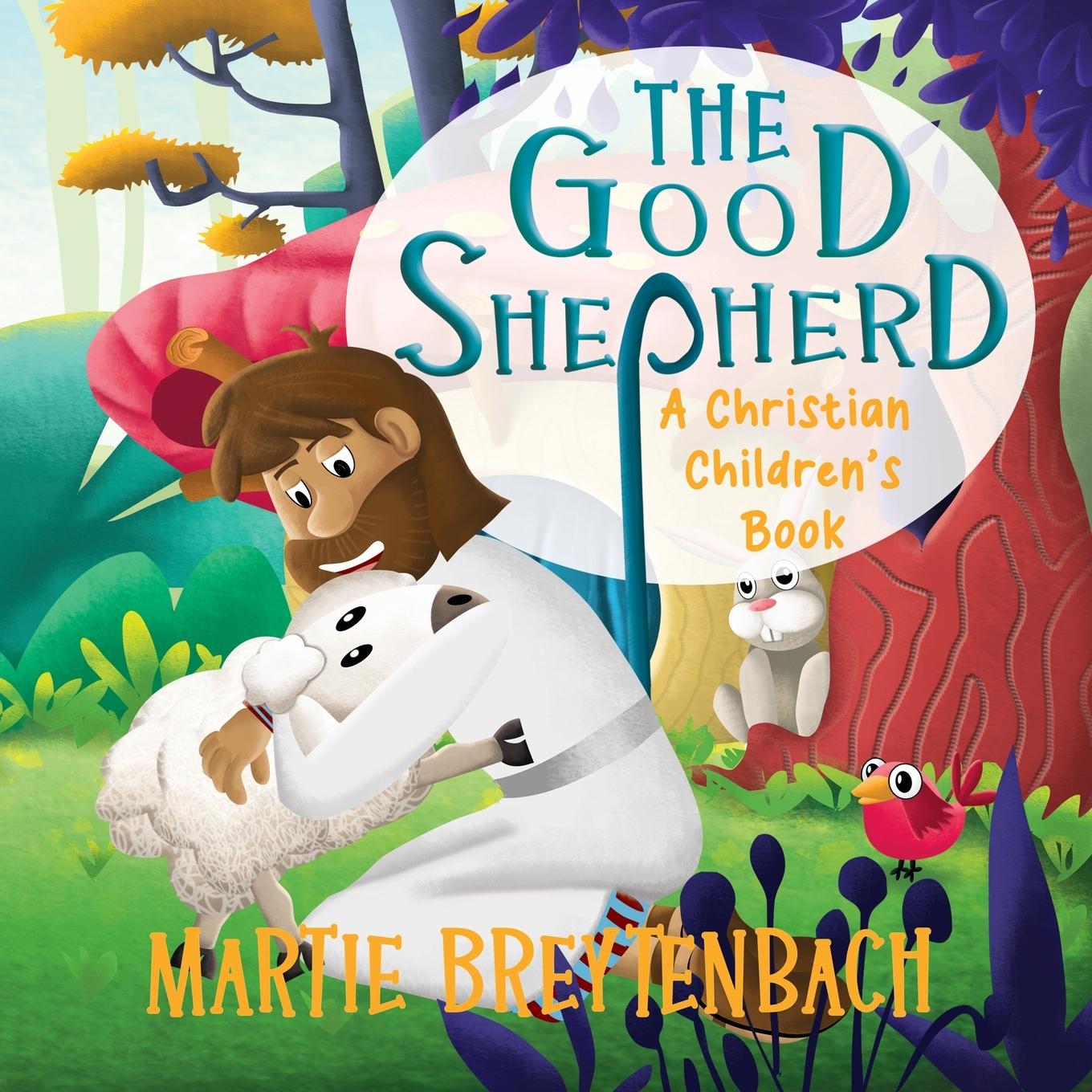 Cover: 9780796185822 | The Good Shepherd | A Christian Children's Book | Martie Breytenbach