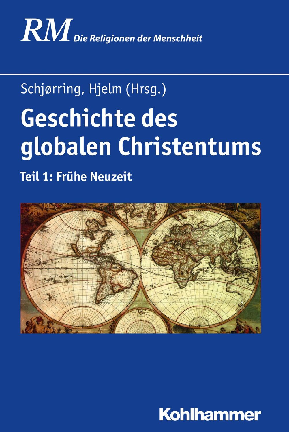 Cover: 9783170219311 | Geschichte des globalen Christentums 1 | Jens Holger Schjørring | Buch