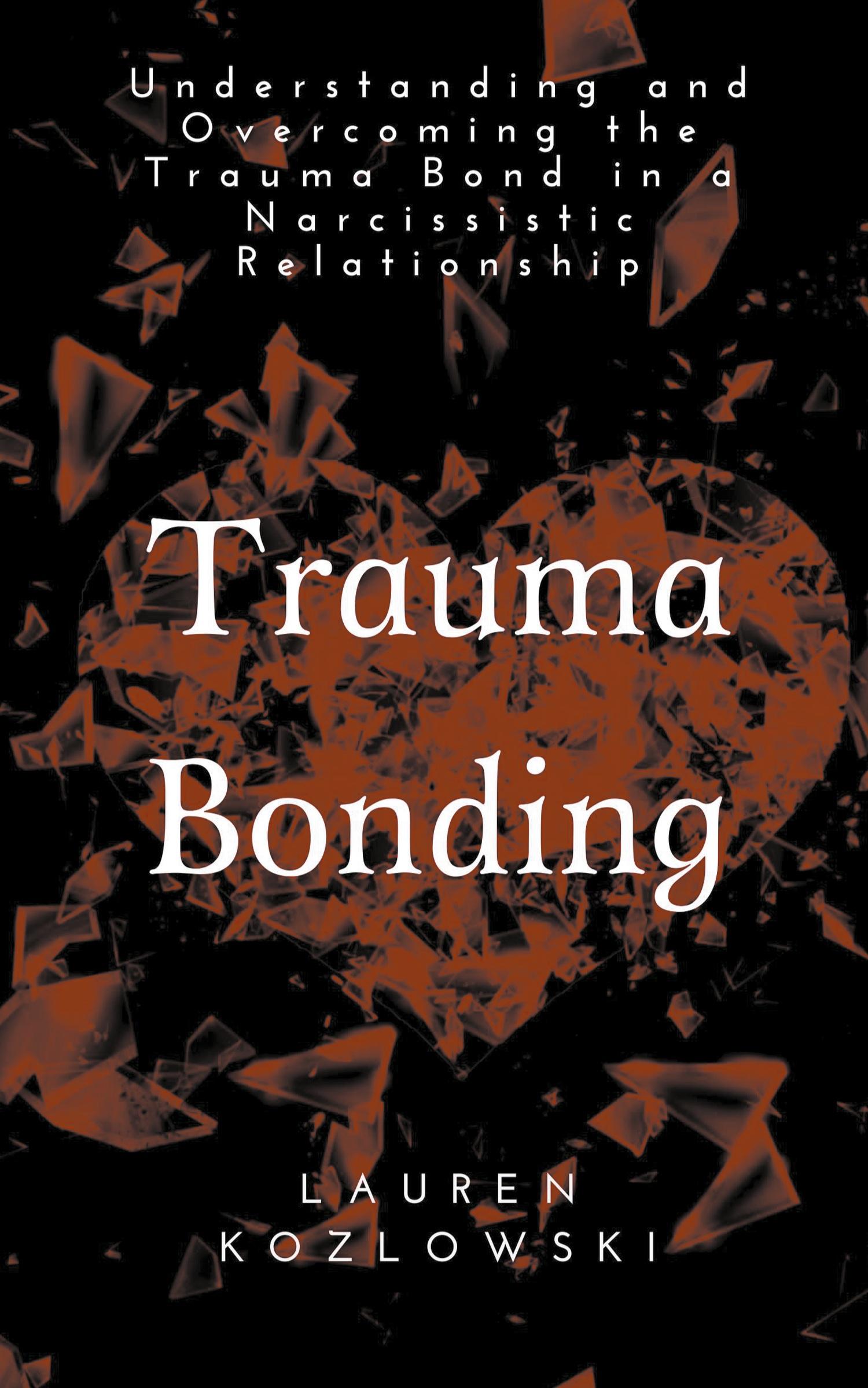 Cover: 9781393216636 | Trauma Bonding | Lauren Kozlowski | Taschenbuch | Englisch | 2020