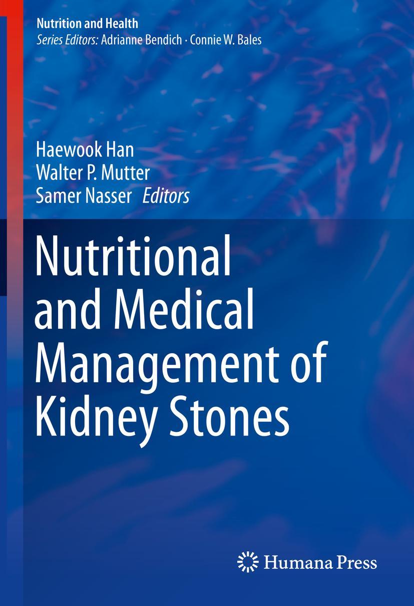 Cover: 9783030155339 | Nutritional and Medical Management of Kidney Stones | Han (u. a.)