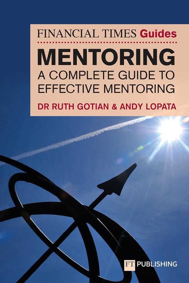 Cover: 9781292726687 | The Financial Times Guide to Mentoring: A Complete Guide to...