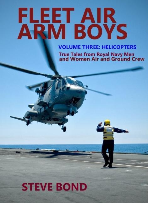 Cover: 9781911667278 | Fleet Air Arm Boys Volume Three | Steve Bond | Buch | Gebunden | 2022