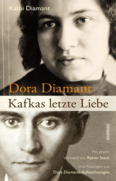 Cover: 9783942864237 | Dora Diamant - Kafkas letzte Liebe | Kathi Diamant | Taschenbuch