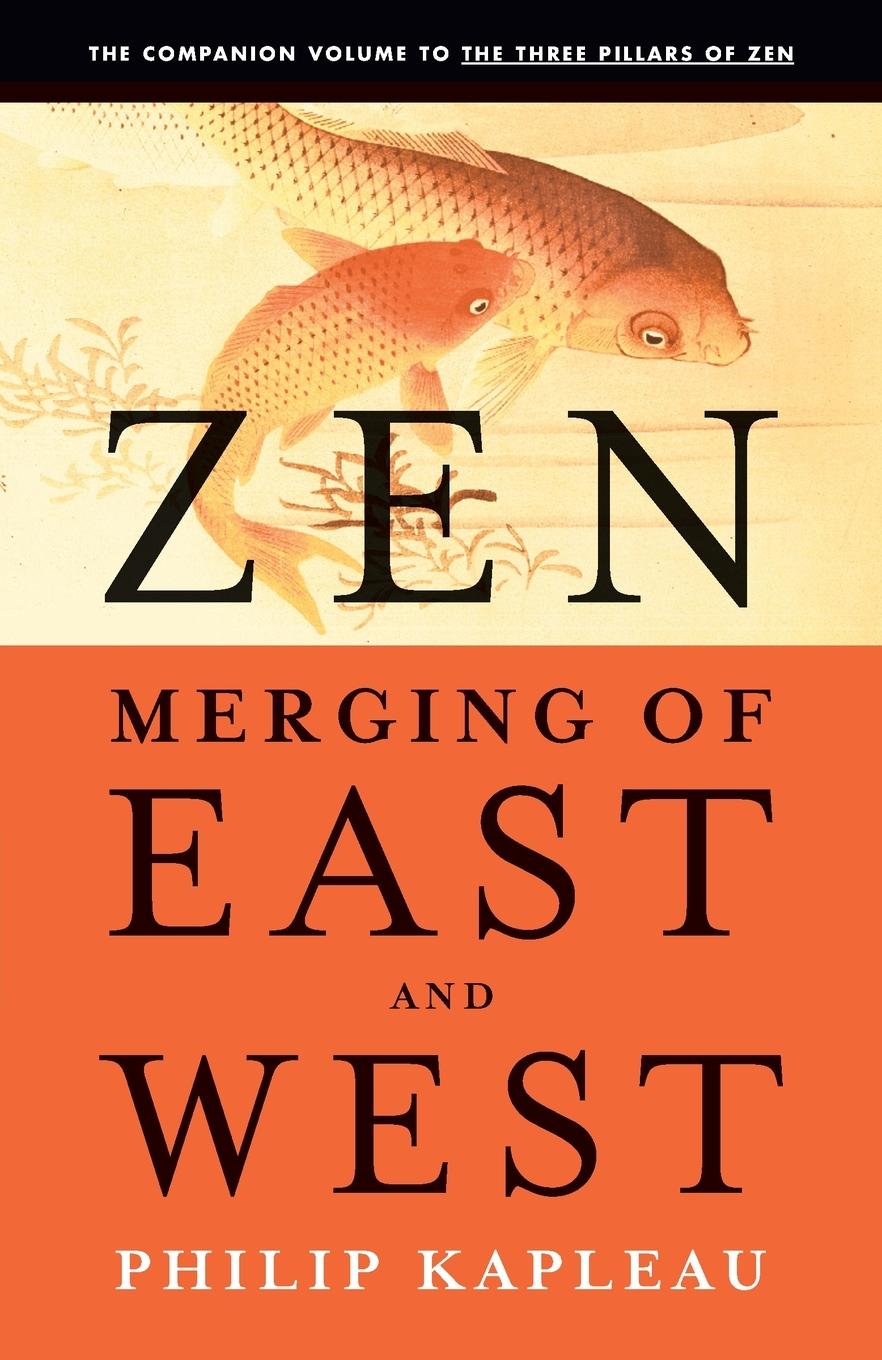 Cover: 9780385261043 | Zen | Merging of East and West | Roshi P. Kapleau | Taschenbuch | 2000