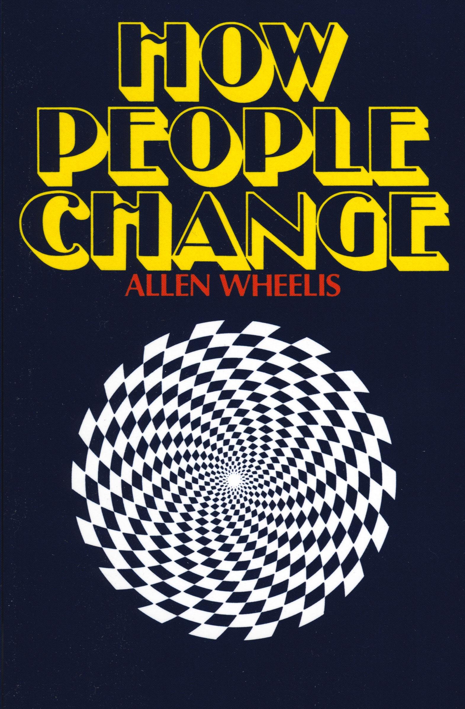 Cover: 9780060904470 | How People Change | Allen Wheelis | Taschenbuch | Englisch | 2020