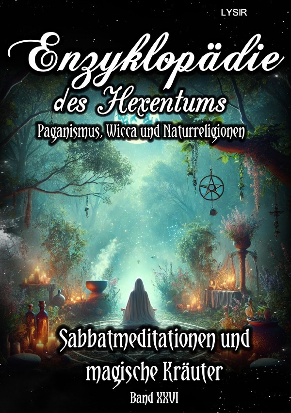 Cover: 9783759849618 | Enzyklopädie des Hexentums - Sabbatmeditationen und magische...