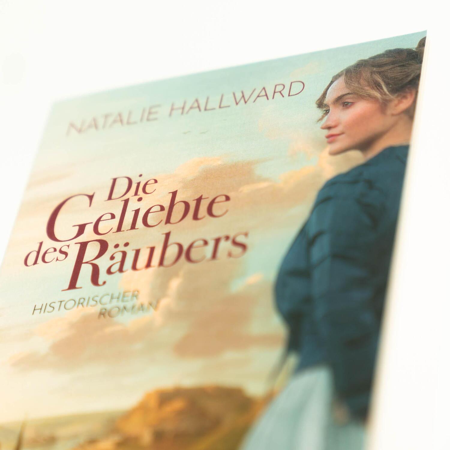 Bild: 9783365002759 | Die Geliebte des Räubers | Historischer Roman | Natalie Hallward