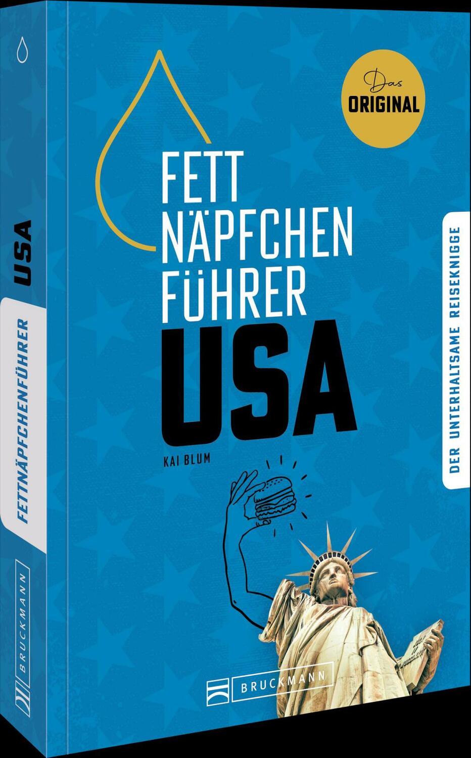 Cover: 9783734332456 | Fettnäpfchenführer USA | Der unterhaltsame Reiseknigge - das Original