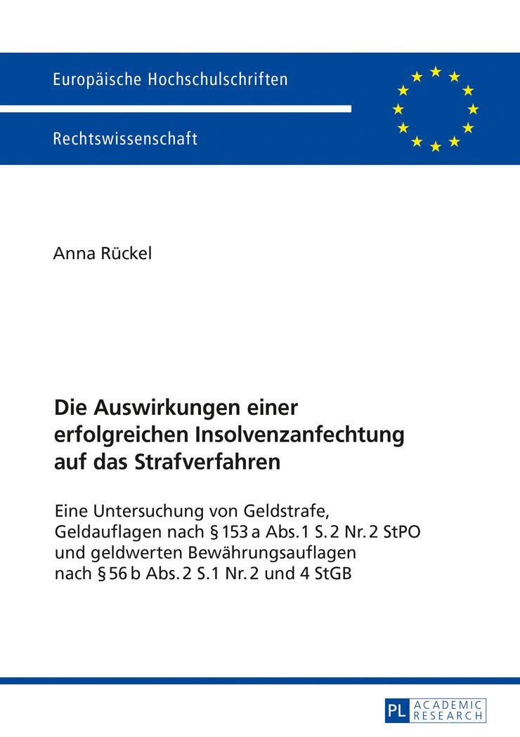 Cover: 9783631725511 | Die Auswirkungen einer erfolgreichen Insolvenzanfechtung auf das...