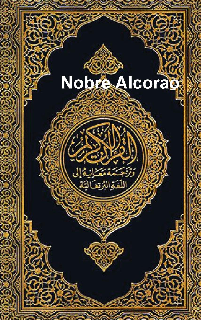 Cover: 9781643543406 | Nobre Alcorao | Portuguese | Noaha Foundation | Buch | Portugiesisch