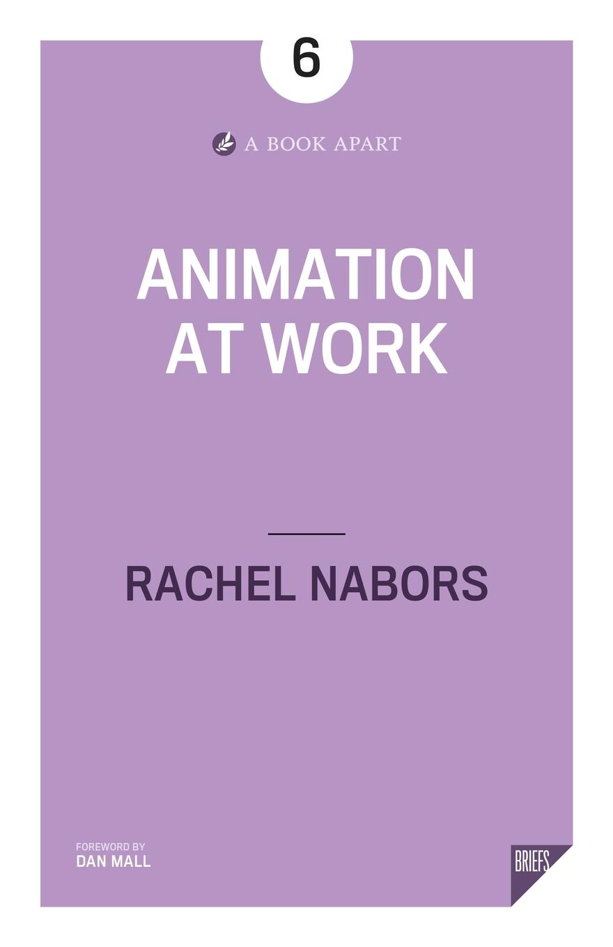 Cover: 9781937557607 | Animation at Work | Rachel Nabors | Taschenbuch | Paperback | Englisch