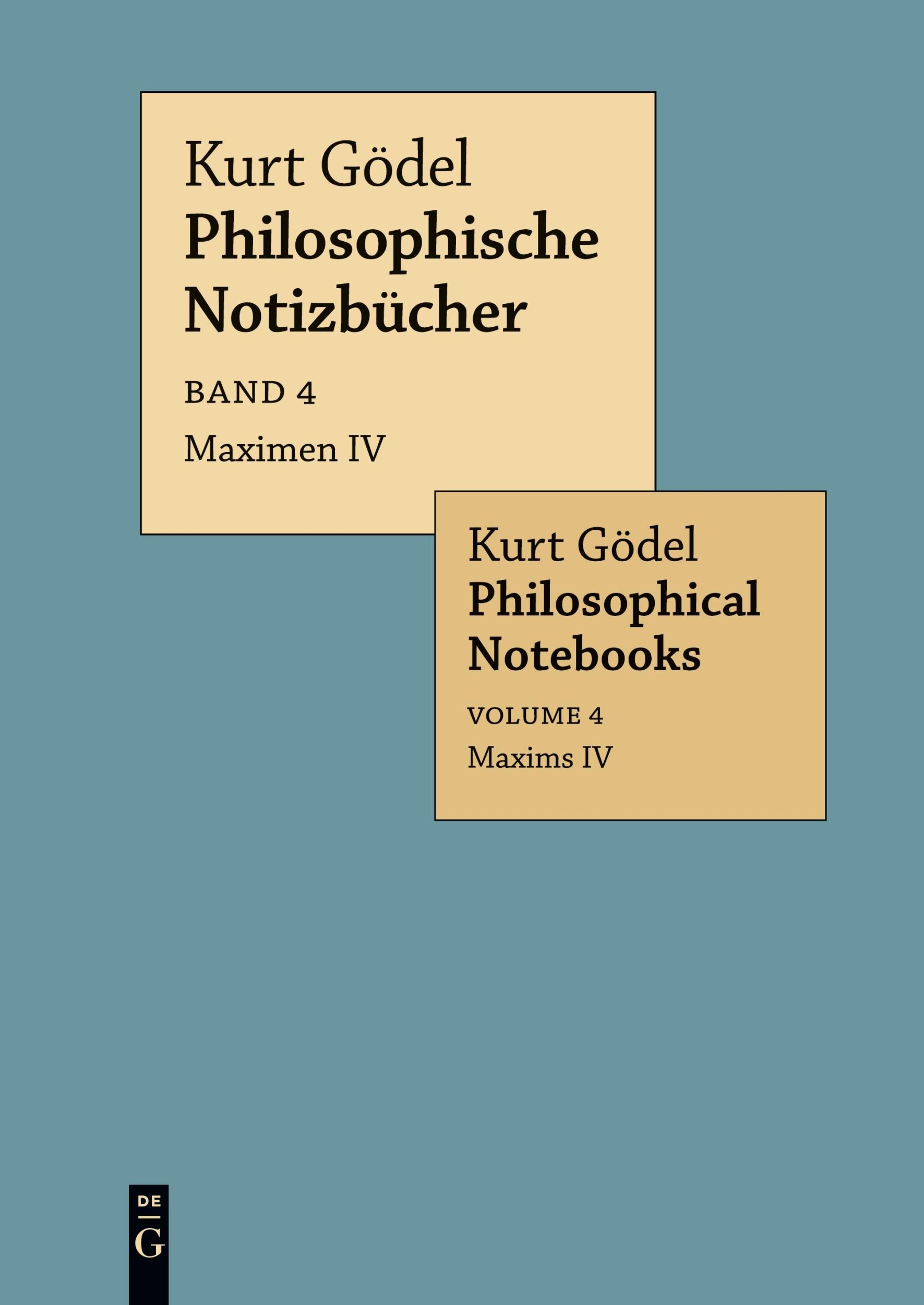 Cover: 9783111622538 | Maximen IV / Maxims IV | Kurt Gödel | Taschenbuch | 276 S. | Deutsch