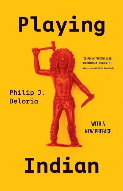 Cover: 9780300264845 | Playing Indian | Philip J. Deloria | Taschenbuch | Englisch | 2022