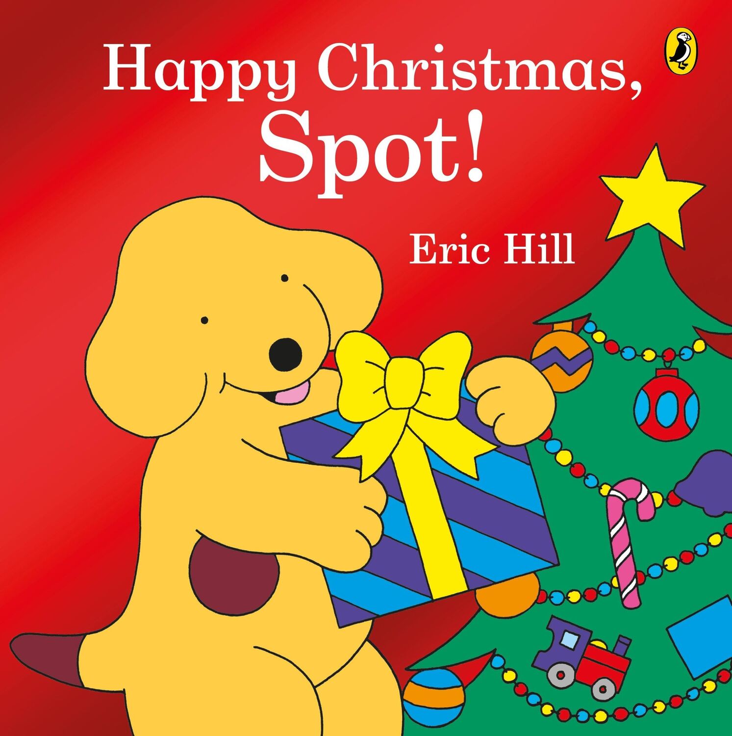 Cover: 9780241638866 | Happy Christmas, Spot! | A fold-out flap book | Eric Hill | Buch