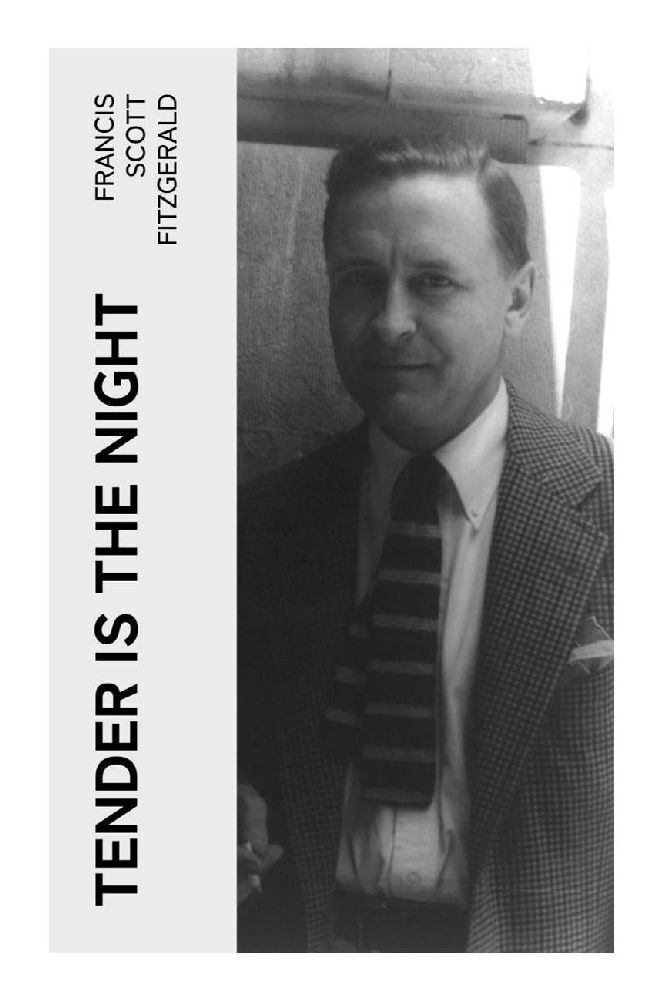 Cover: 9788027382910 | Tender Is the Night | Francis Scott Fitzgerald | Taschenbuch