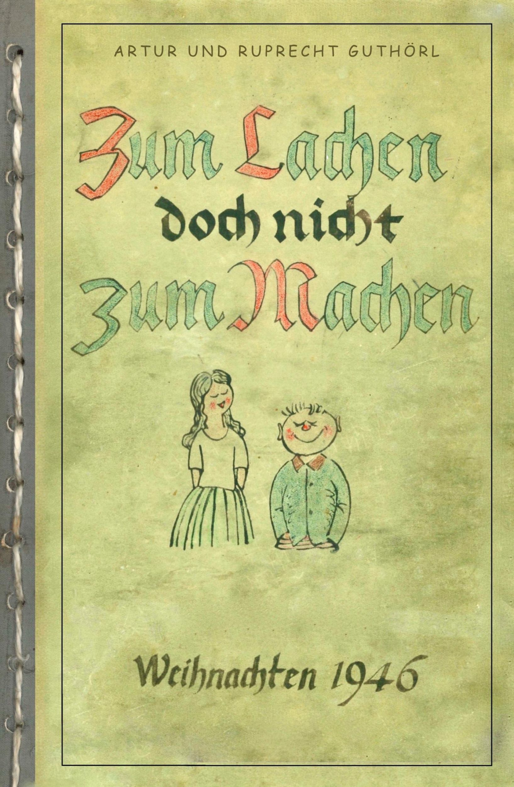 Cover: 9783828038660 | Zum Lachen doch nicht zum Machen | Weihnachten 1946 | Guthörl (u. a.)