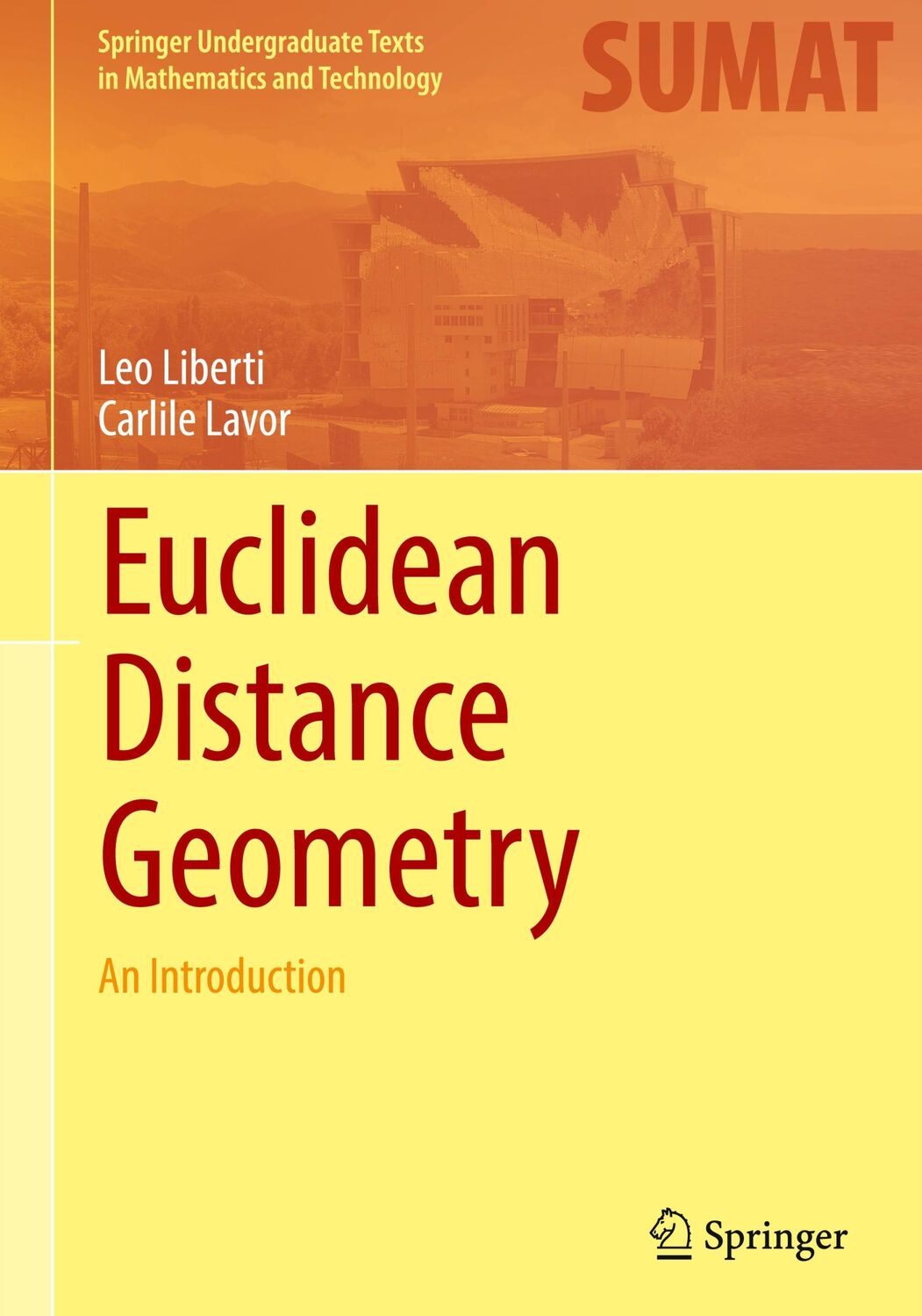 Cover: 9783319607917 | Euclidean Distance Geometry | An Introduction | Carlile Lavor (u. a.)