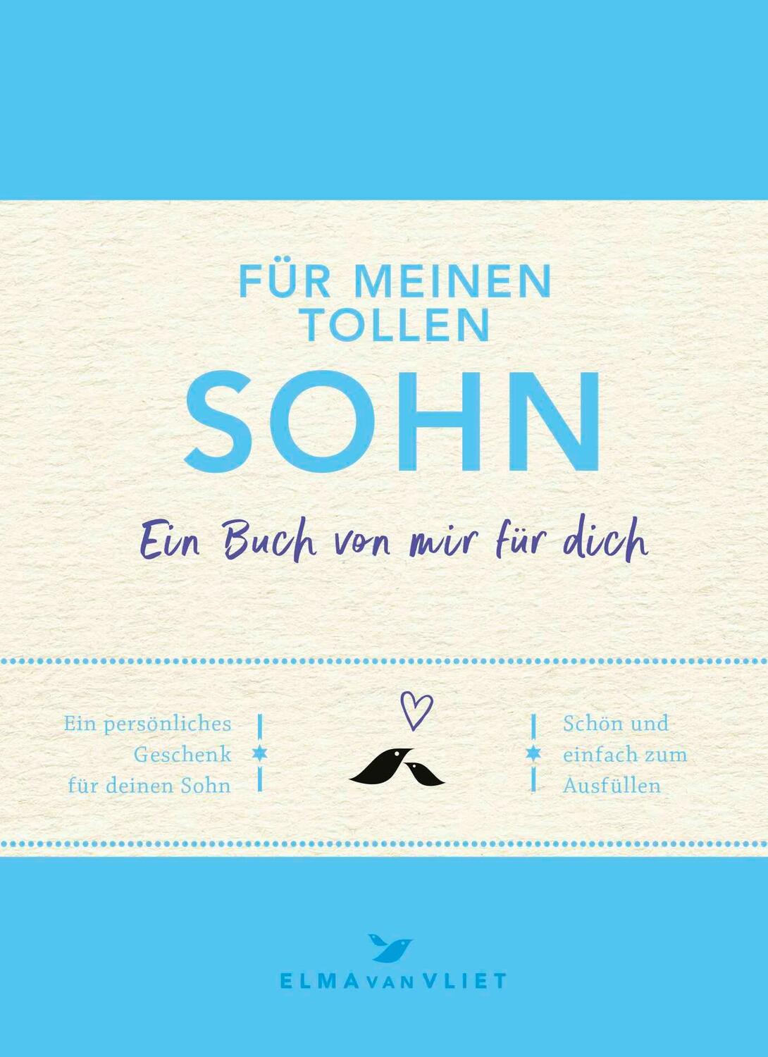 Cover: 4260308352300 | Für meinen tollen Sohn | Ein Buch von mir für dich | Elma Van Vliet