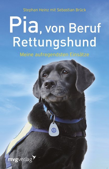 Cover: 9783868824612 | Pia, von Beruf Rettungshund | Meine aufregendsten Einsätze | Stephan