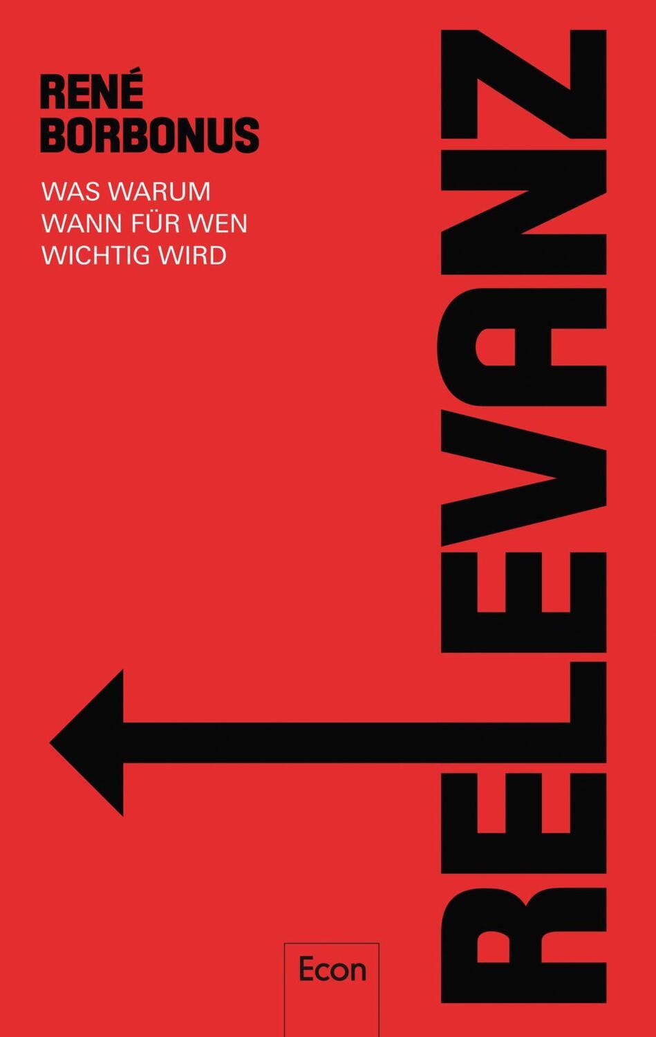 Cover: 9783430210058 | Relevanz | Was, warum, wann, für wen wichtig wird | René Borbonus