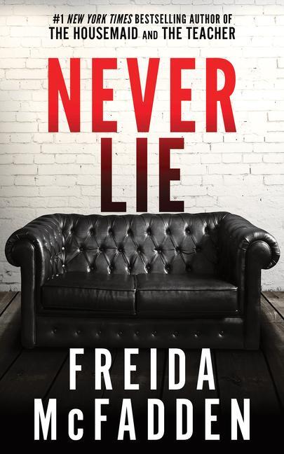 Cover: 9781728296166 | Never Lie | Freida McFadden | Taschenbuch | Englisch | 2023