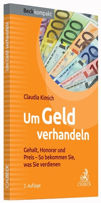 Cover: 9783406674235 | Um Geld verhandeln | Claudia Kimich | Taschenbuch | 128 S. | Deutsch